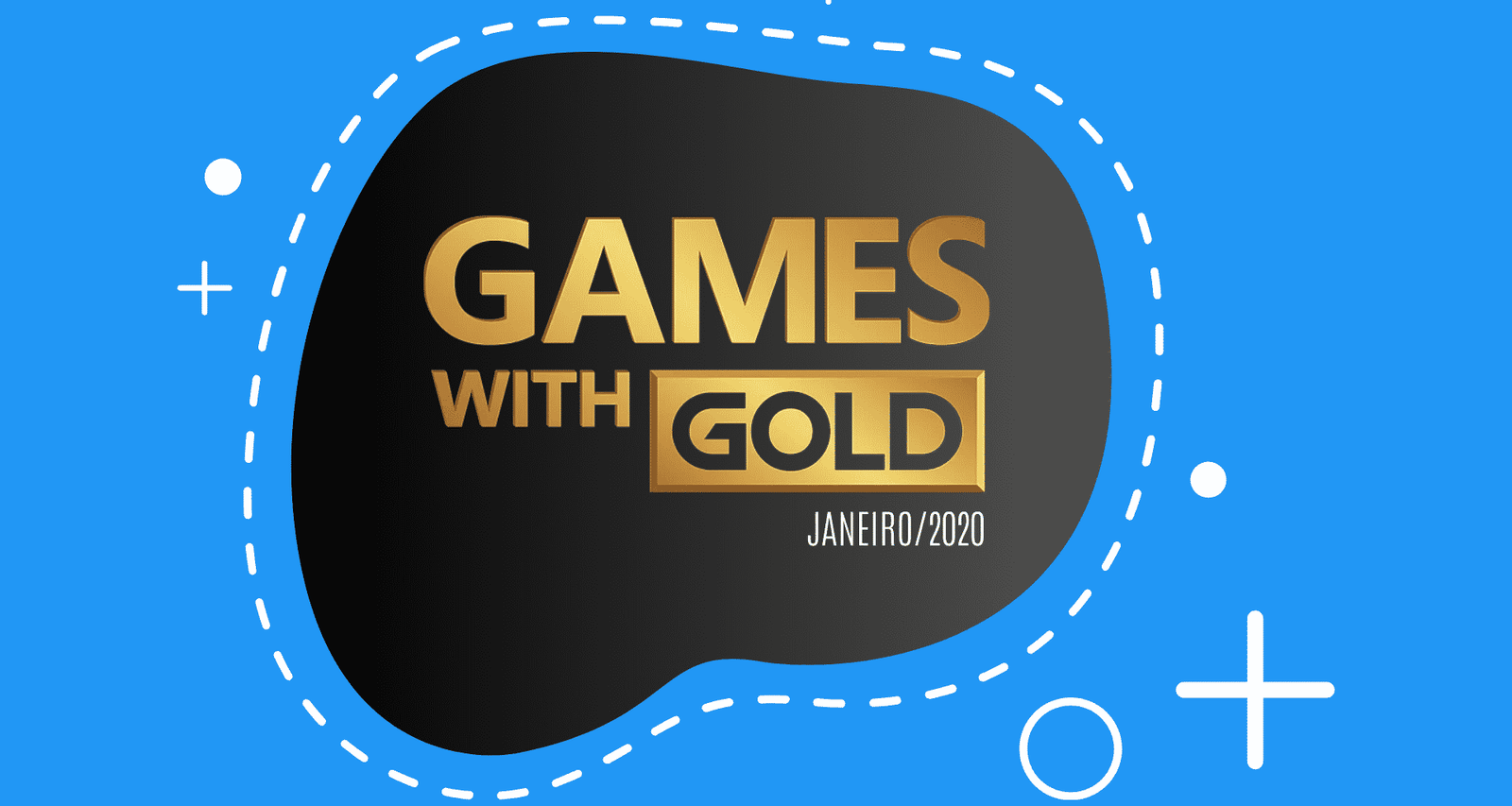 Games with Gold Janeiro 2020