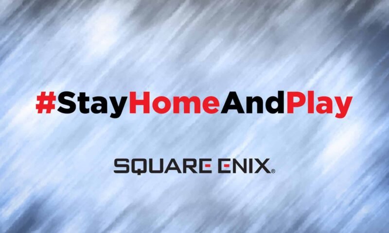 Stay Home and Play Square Enix