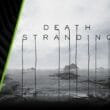 NVIDIA RTX Death Stranding