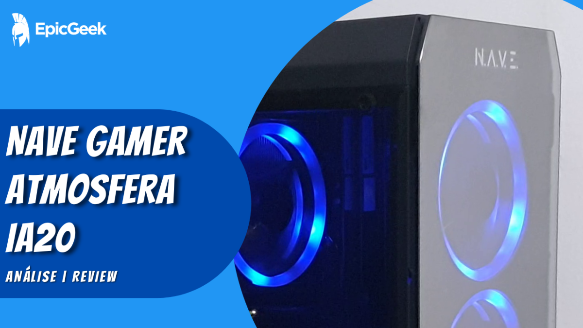 NAVE Gamer Atmosfera IA20 Review