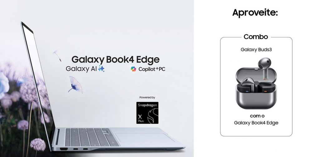 Samsung Galaxy Book4 Edge terá opção com Buds3 incluso