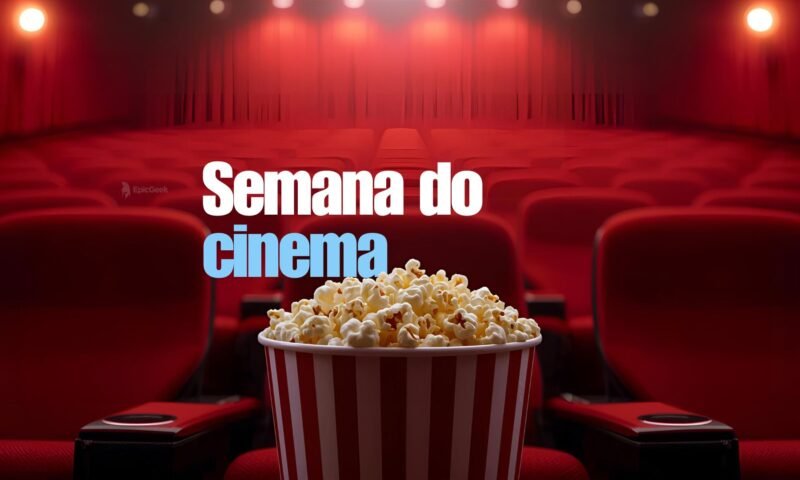 Semana do Cinema EpicGeek