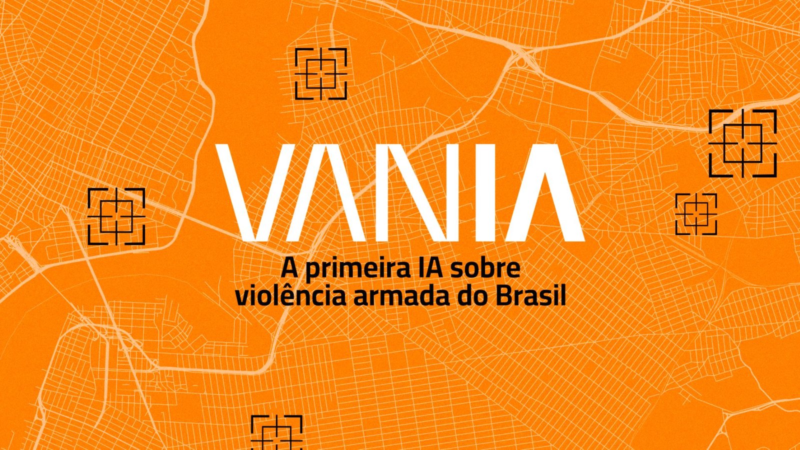 VANIA Fogo Cruzado IA Inteligência Artificial