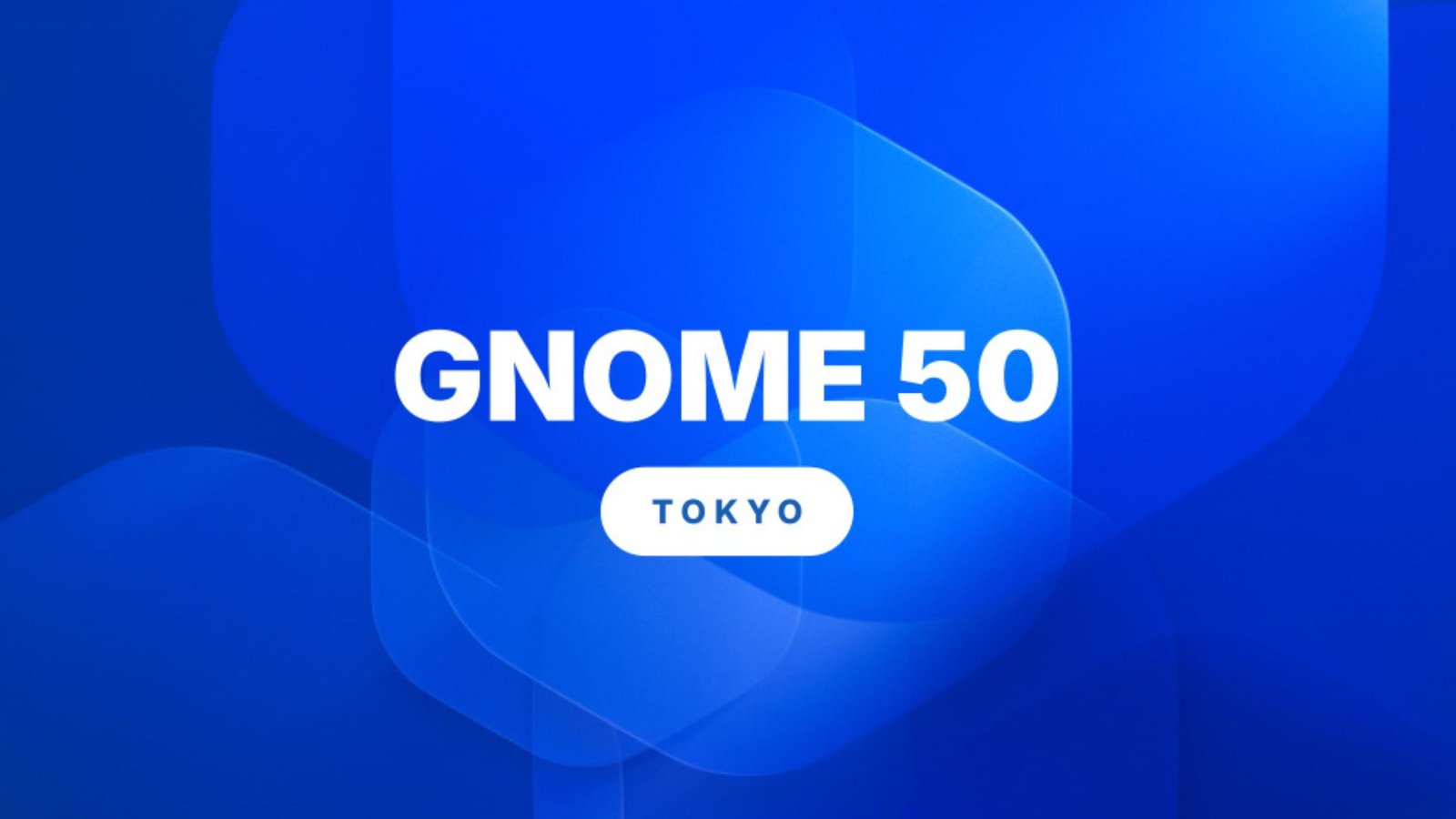 GNOME 50 Tokyo